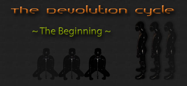 TheDevolutionCycle-TheBeginning